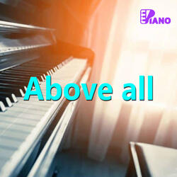 Above All | Piano