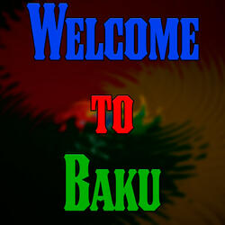 Welcome to Baku