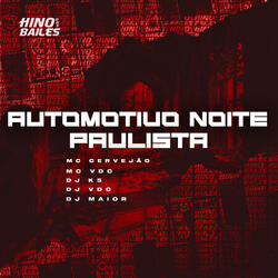 Automotivo Noite Paulista