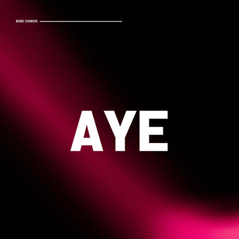 Aye