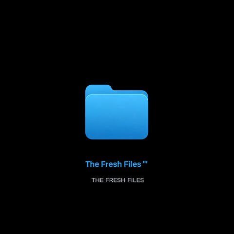 The Fresh Files