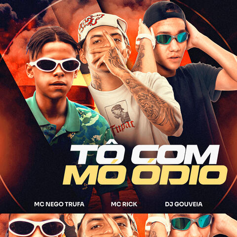 Tô Com Mo Ódio
