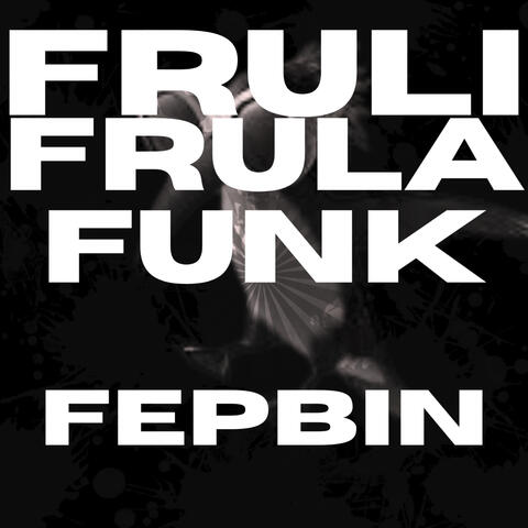Fruli Frula Funk