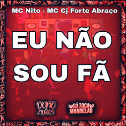 Eu Não Sou Fã