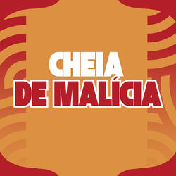 Cheia de Malícia