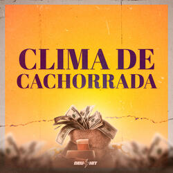 Clima de Cachorrada