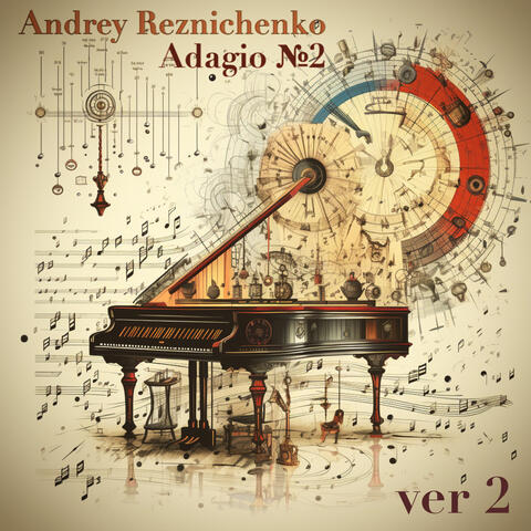 Adagio №2, Ver 2