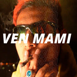 Ven Mami