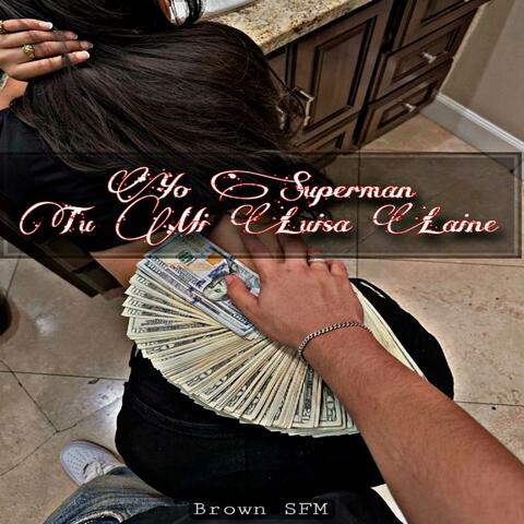 Yo Superman Tu Mi Luisa Lane