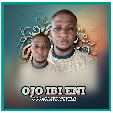 Ojo Ibi Eni