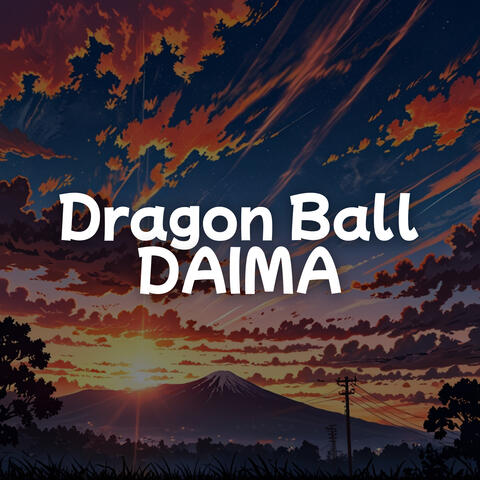 The Best Dragon Ball Daima Music in English
