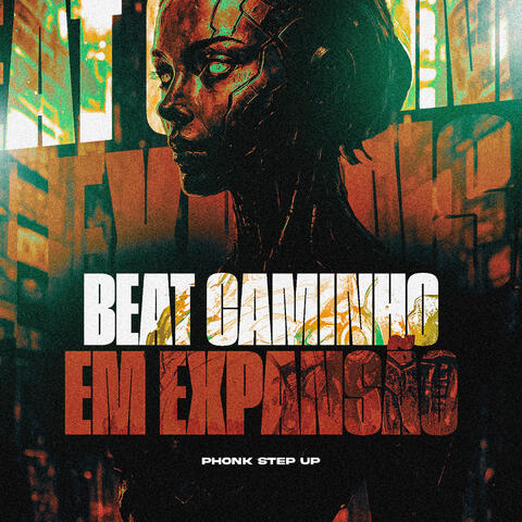 Beat Caminho em Expansão - Phonk Step Up