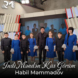 İndi Məndən Küs Görüm