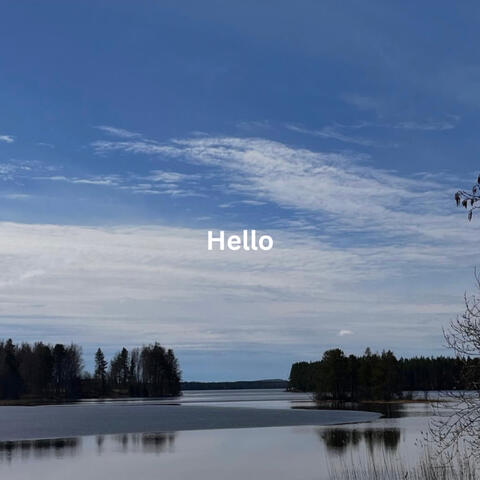 Hello