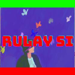 Rulay Si