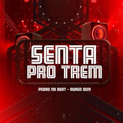 Senta pro Trem