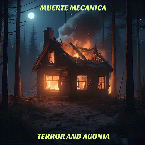 Terror and Agonia