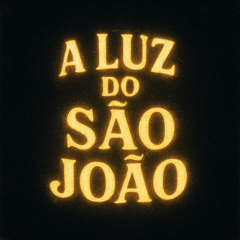 A Luz do São João