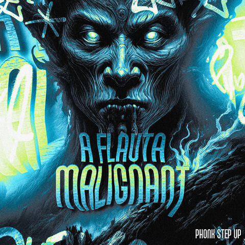 A Flauta Malignant - Phonk Step Up