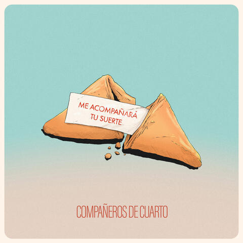 Me Acompañará Tu Suerte