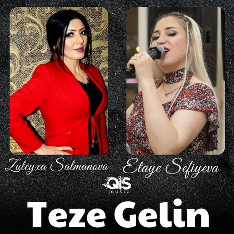 Teze Gelin
