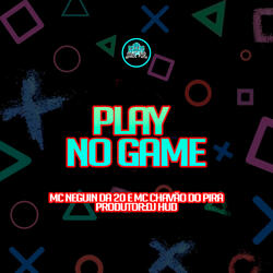 Play no Game
