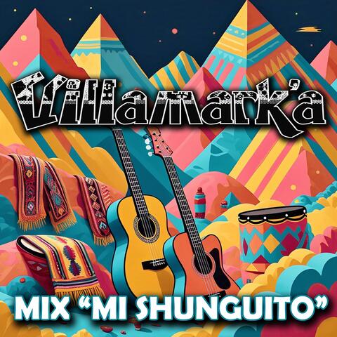 Mix Mi Shunguito  (El Shunguito, Se Acabó el Amor, Tusuchendo el Anaco)