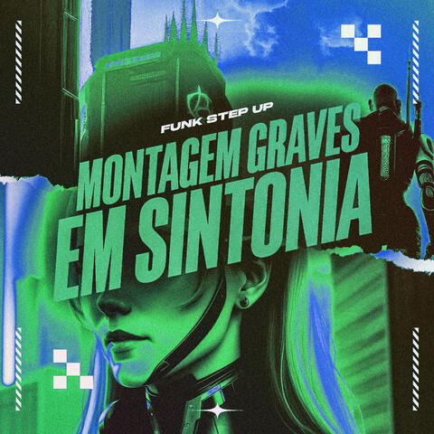 Montagem Graves em Sintonia - Funk Step Up