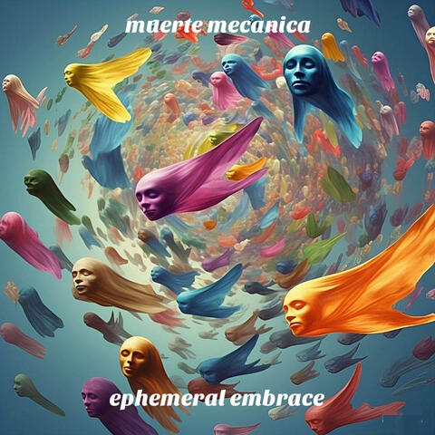 Ephemeral Embrace