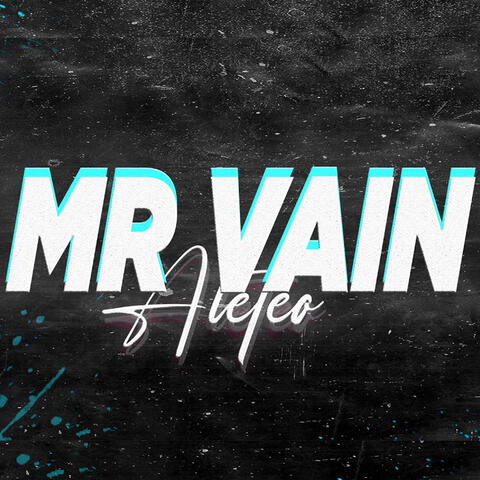 Mr Vain Rmx