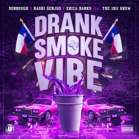 Drank Smoke Vibe