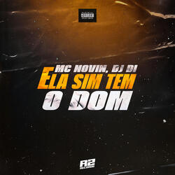 Ela Sim Tem o Dom