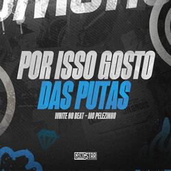 Por Isso Gosto das Putas