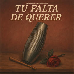 Tu Falta de Querer