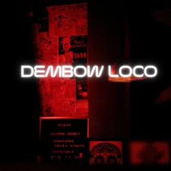 Dembow Loco