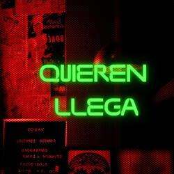 Quieren Llega