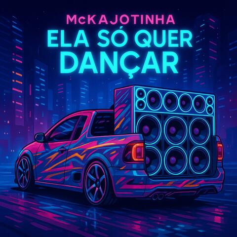 Ela Só Que Dançar