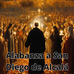 Alabanza a San Diego de Alcalá