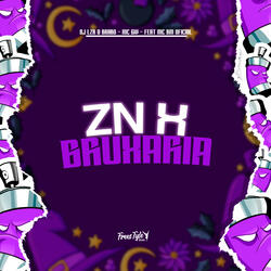 Zn X Bruxaria