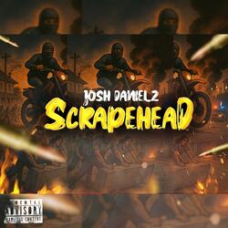 Scrapehead