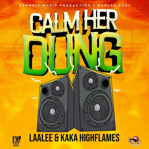 Calm Her Dung