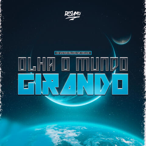 Olha o Mundo Girando