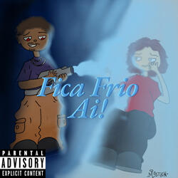 Fica Frio Ai