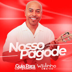 Nosso Pagode (Guia para Compositores)