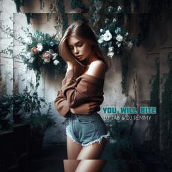 You Will Bite
