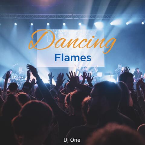 Dancing Flames