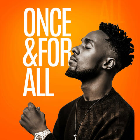 Once & for All
