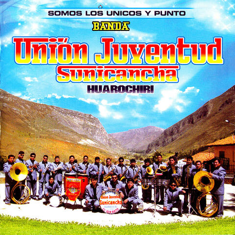 Somos los Únicos y Punto