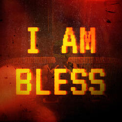 I Am Bless