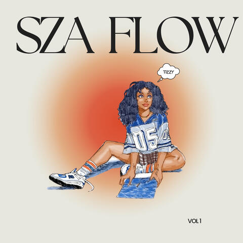 SZA Flow
